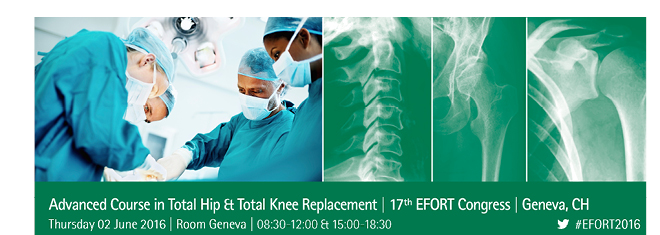 Advanced Course in Total Hip & Total Knee Replacement